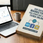 🚀 Guía Digital Marketing para Vender Más en tu Tienda Online.